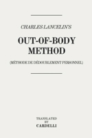 Charles Lancelin's Out-Of-body Method 1737111144 Book Cover