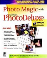 Photo Magic with Adobe? Photodeluxe 1568848838 Book Cover