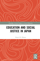 Schooling in Changing Japan: Social Inequality, Transnationalism and Multiculturalisms 0415832527 Book Cover