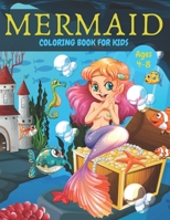 Mermaid Coloring Book for Kids Ages 4-8: 50 Cute, Unique Coloring Gorgeous Pages For Boys And Girls B08GBHDTLF Book Cover