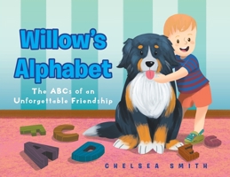 Willow's Alphabet: The ABCs of an Unforgettable Friendship 1685172407 Book Cover