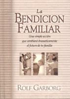 Bendicin Familiar, La: The Family Blessing 0789910411 Book Cover