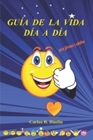 GUÍA DE LA VIDA DÍA A DÍA: LA BUENA EDUCACIÓN B08SRFBW2Y Book Cover