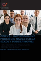 Opieka I Indywidualne PodejScie Nauczyciela Szkoly Podstawowej (Polish Edition) 6630254260 Book Cover