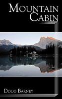 Mountain Cabin 1452035571 Book Cover