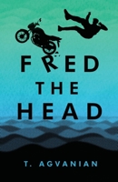 Fred the Head 1965340350 Book Cover