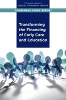 Transforming the Financing of Early Care and Education 0309470404 Book Cover