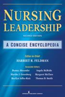 Nursing Leadership: A Concise Encyclopedia 0826121764 Book Cover