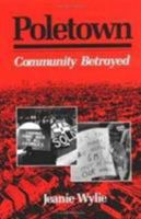 Poletown: COMMUNITY BETRAYED 0252061535 Book Cover