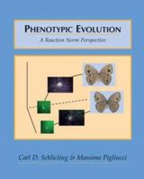 Phenotypic Evolution: A Reaction Norm Perspective 0878937994 Book Cover