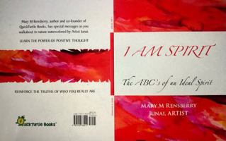 I Am a Spirit: The ABCs of an Ideal Spirit 1940736250 Book Cover