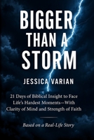 BIGGER THAN A STORM B0HMFPMFN3 Book Cover