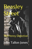 Beasley Street: The Penny Detective B08NRJJ7G5 Book Cover