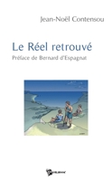Le Réel retrouvé (French Edition) 2748310756 Book Cover