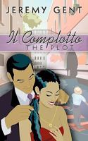 Il Complotto: The Plot 1452035555 Book Cover