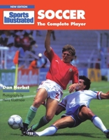 Soccer: The Complete Player (Sports Illustrated) 1568000057 Book Cover