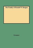 The Family of Ronald W. Reagan 0806352248 Book Cover