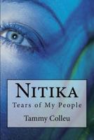 Nitika: Tears of My People 1523855894 Book Cover