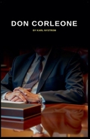 Don Corleone B0FRKMV951 Book Cover