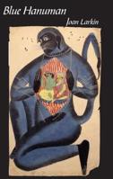 Blue Hanuman 1934909386 Book Cover
