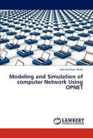 Modeling and Simulation of computer Network Using OPNET 3659274453 Book Cover