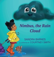 Nimbus, the Rain Cloud 1649493541 Book Cover