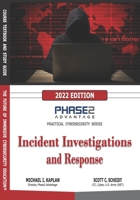 Incident Investigations and Response 1737352923 Book Cover