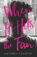 When It Hits The Fan 0998077100 Book Cover