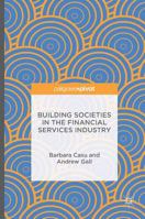 Building Societies in the Financial Services Industry 1137602074 Book Cover