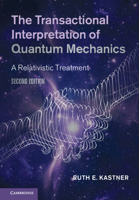 The Transactional Interpretation of Quantum Mechanics 1108407218 Book Cover