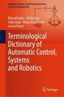 Terminological Dictionary of Automatic Control, Systems and Robotics 303135754X Book Cover