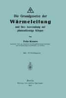 Die Grundgesetze Der Warmeleitung Und Ihre Anwendung Auf Plattenformige Korper 364289982X Book Cover