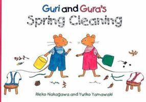 Guri and Gura's Spring Cleaning (Guri and Gura) 0804835322 Book Cover