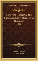 Far from Home 1273058666 Book Cover