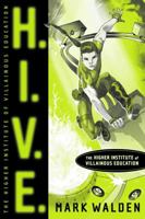 H.I.V.E.: Higher Institute of Villainous Education 141693572X Book Cover