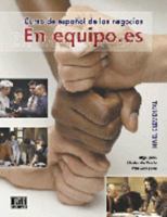 En Equipo.es/ In Team.es: Curso de espanol de los negocios/ Business Spanish Courses 8489756597 Book Cover