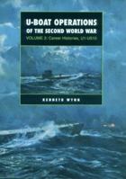 U-Boat Operations of the Second World War: Vol 2. Career Histories U511-Uit25 1861760698 Book Cover