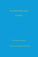 The Melchizedek Bible, Volume 2: The Books of David 1533640440 Book Cover