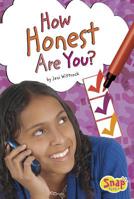 How Honest Are You? 1429665424 Book Cover