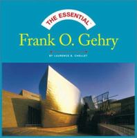 The Essential Frank O. Gehry 0810958295 Book Cover