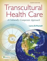 Transcultural Health Care: A Culturally Competent Approach 0803637055 Book Cover