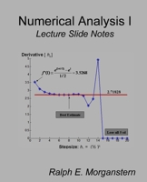 Numerical Analysis I: Lecture Slide Series 1500946621 Book Cover