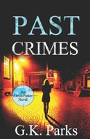 Past Crimes 1942710291 Book Cover