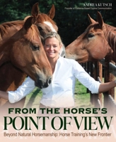 From the Horse's Point of View 1646010604 Book Cover
