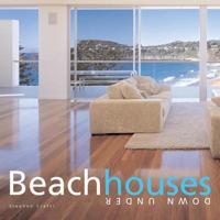 Beach Houses Down Under 1864701498 Book Cover