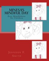 Minesa's Mindful Day 1517470145 Book Cover
