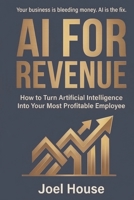 AI For Revenue B0GTPYG48M Book Cover