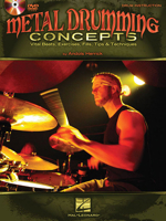 Metal Drumming Concepts: Vital Beats, Exercises, Fills, Tips & Techniques 1458402738 Book Cover
