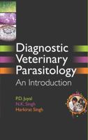 Diagnostic Veterinary Parasitology: An Introduction 9381450900 Book Cover