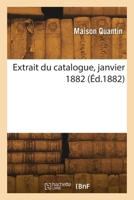 Extrait du catalogue, janvier 1882 2418265277 Book Cover